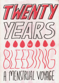 A bloody looking cover of a zine about periods. Red and black riso print.